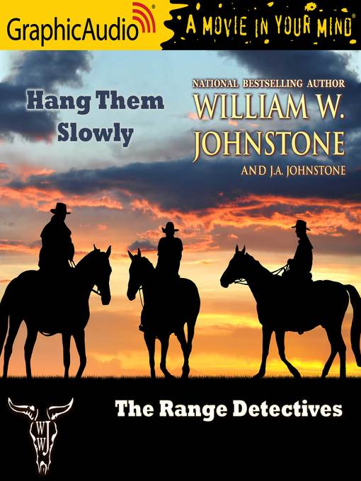 Title details for Hang Them Slowly by William W. Johnstone - Available